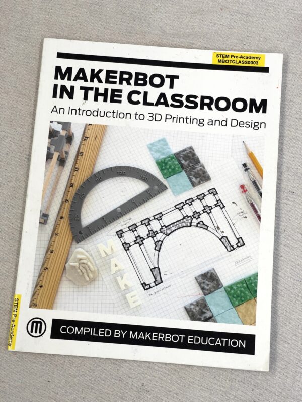 MakerBot in the Classroom