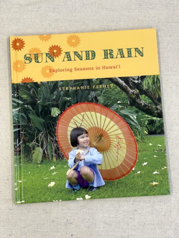 Sun and Rain: Exploring Seasons in Hawai‘i